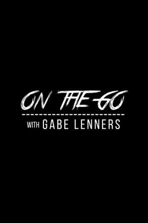 On the Go with Gabe poszter