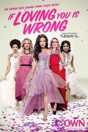 Tyler Perry's If Loving You Is Wrong poszter