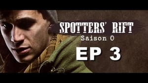 Spotters' Rift 1. évad Ep.3 3. epizód