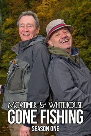 Mortimer & Whitehouse: Gone Fishing 1. évad (2018-06-20) poszter