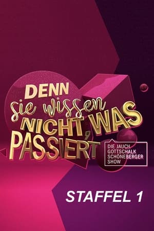 Denn sie wissen nicht, was passiert 1. évad (2018-08-18) poszter