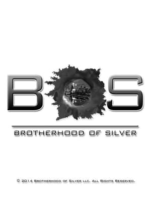 Brotherhood of Silver 2. évad (2014-09-22) poszter