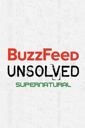 Buzzfeed Unsolved: Supernatural Speciális epizódok (2017-05-10) poszter