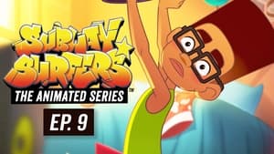 Subway Surfers: The Animated Series 1. évad Ep.9 9. epizód