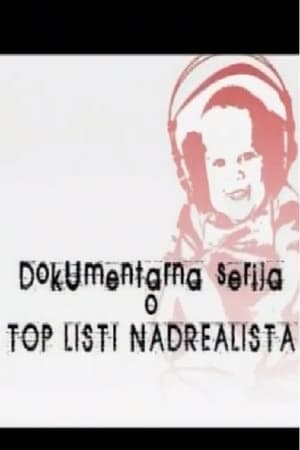 Dokumentarna serija o Top listi nadrealista