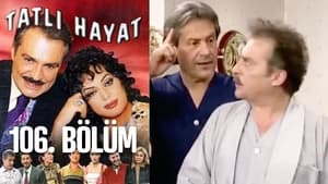 Tatlı Hayat 2. évad Ep.106 106. epizód