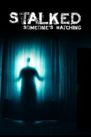 Stalked: Someone's Watching 3. évad (2012-12-12) poszter