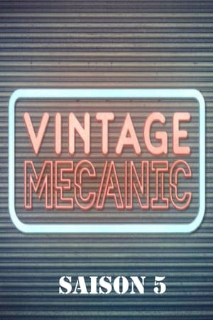 Vintage Mecanic 5. évad (2020-02-27) poszter