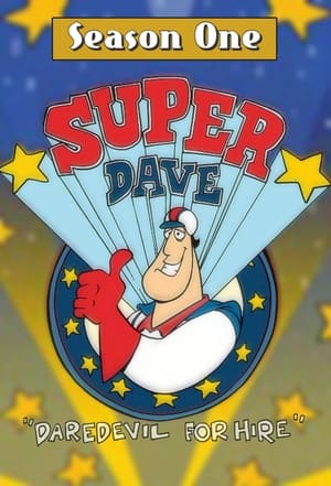 Super Dave: Daredevil for Hire 1. évad (1992-09-12) poszter