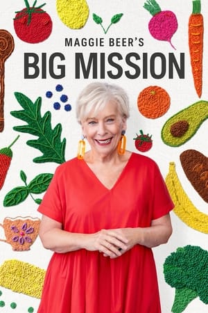 Maggie Beer's Big Mission poszter