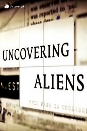 Uncovering Aliens poszter