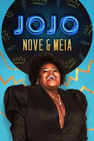 Jojo Nove e Meia 1. évad (2021-06-17) poszter