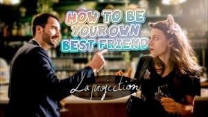 How to Be Your Own Best Friend 2. évad Ep.6 6. epizód