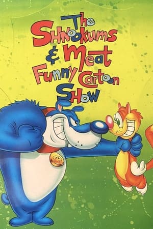 The Shnookums and Meat Funny Cartoon Show