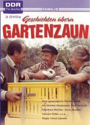 Geschichten übern Gartenzaun 1. évad (1982-11-05) poszter