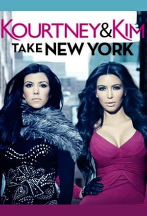 Kourtney and Kim Take New York poszter