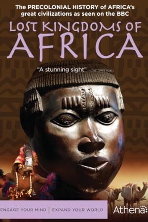 Lost Kingdoms of Africa 1. évad (2010-01-05) poszter