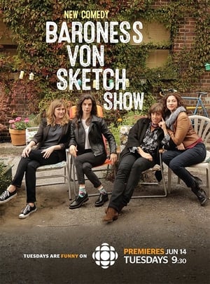 Baroness von Sketch Show 1. évad (2016-06-14) poszter