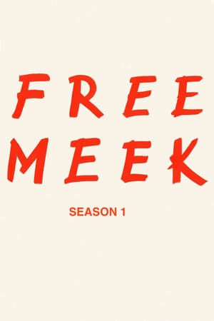 Free Meek 1. évad (2019-08-09) poszter