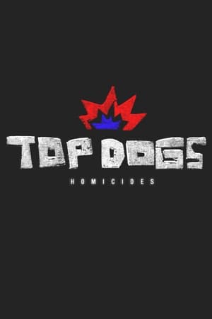 Top Dogs : homicides poszter