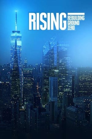 Rising: Rebuilding Ground Zero 1. évad (2011-08-25) poszter