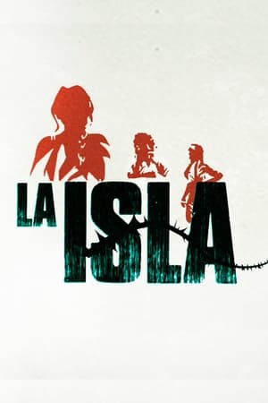 La Isla 1. évad (2017-05-17) poszter