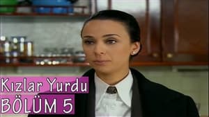 Kızlar Yurdu 1. évad Ep.5 5. epizód