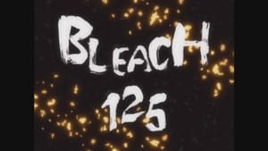 Bleach 1. évad Ep.125 125. epizód