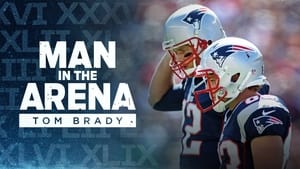 Man in the Arena: Tom Brady 1. évad Ep.5 5. epizód