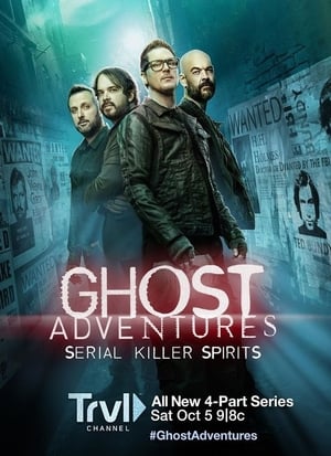 Ghost Adventures: Serial Killer Spirits poszter