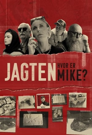 Jagten - hvor er Mike? 1. évad (2023-11-13) poszter