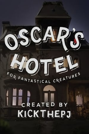 Oscar's Hotel for Fantastical Creatures poszter