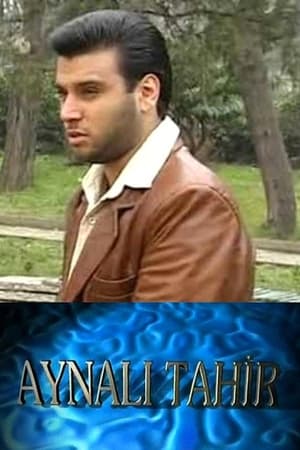 Aynalı Tahir 1. évad (1998-01-03) poszter