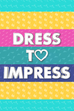 Dress to Impress 1. évad (2017-09-04) poszter