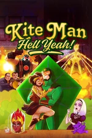 Kite Man: Hell Yeah! poszter