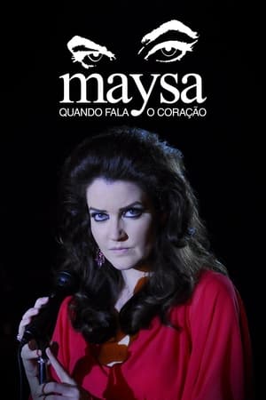 Maysa: Quando Fala o Coração