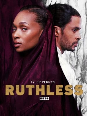 Tyler Perry's Ruthless 2. évad (2021-03-11) poszter