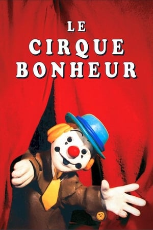 Le cirque bonheur 1. évad (1986-09-10) poszter