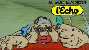 Les Sales Blagues de l'Echo 1. évad Ep.17 17. epizód