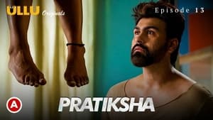 Pratiksha 1. évad Ep.13 13. epizód