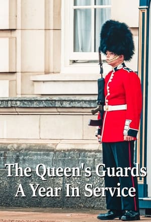 The Queen's Guards: A Year In Service poszter