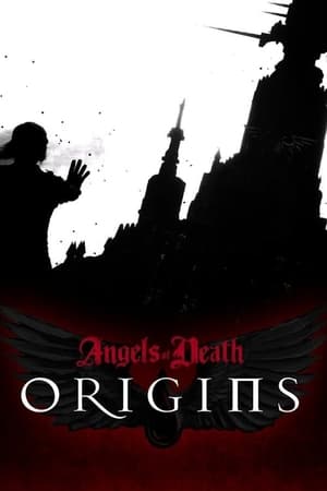 Angels of Death: Origins