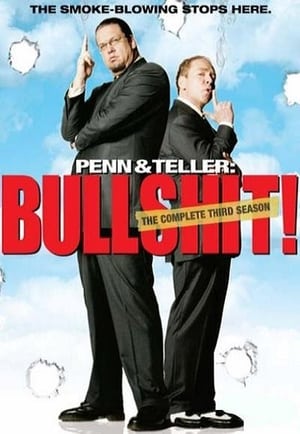 Penn & Teller: Bullshit! 3. évad (2005-04-25) poszter