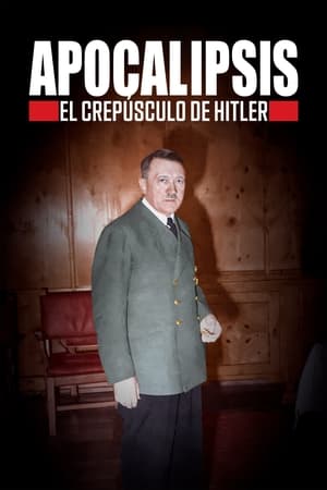 Apokalipszis: Hitler bukása poszter