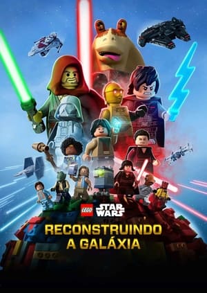 Lego Star Wars: Újjáépíteni a Galaxist poszter