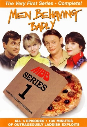 Men Behaving Badly 1. évad (1992-02-18) poszter