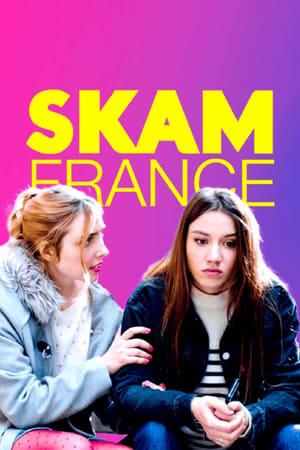 SKAM France 1. évad (2018-02-09) poszter