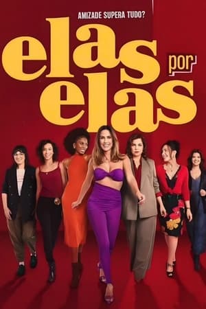 Elas por Elas 1. évad (2023-09-25) poszter