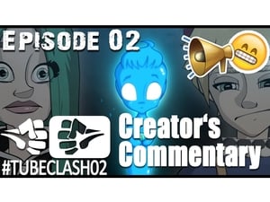 #TubeClash Creator's Commentary 3. évad Ep.3 3. epizód