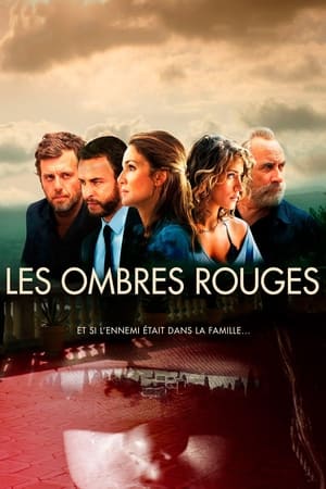 Les Ombres rouges 1. évad (2019-03-12) poszter